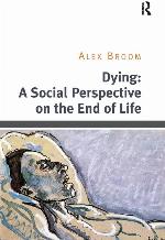 Dying: A Social Perspective on the End of Life