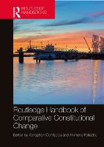 Routledge Handbook of Comparative Constitutional Change