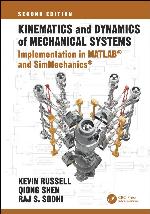 Kinematics and Dynamics of Mechanical Systems, Second Edition