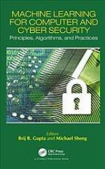 Machine Learning for Computer and Cyber Security