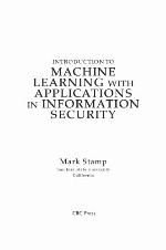 Introduction to Machine Learning with Applications in Information Security