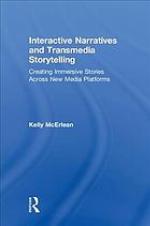 Interactive Narratives and Transmedia Storytelling