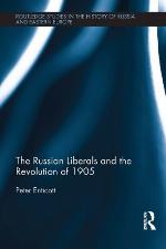 The Russian Liberals and the Revolution of 1905