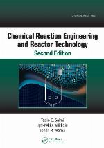 Chemical Reaction Engineering and Reactor Technology, Second Edition