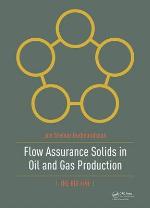 Flow Assurance Solids in Oil and Gas Production