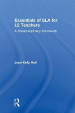 Essentials of Sla for L2 Teachers