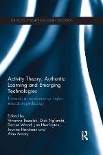 Activity Theory, Authentic Learning and Emerging Technologies