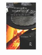 Interrogating Inclusive Growth