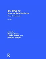 IBM SPSS for Intermediate Statistics