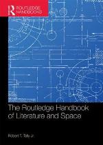 The Routledge Handbook of Literature and Space