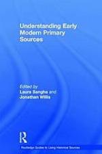 Understanding Early Modern Primary Sources