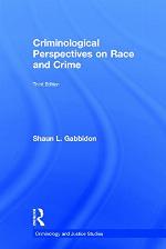 Criminological Perspectives on Race and Crime