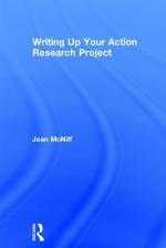Writing Up Your Action Research Project