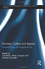 Structure, Culture and Agency