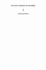 Plastic Design of Frames : Applications.