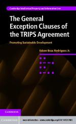 The General Exception Clauses of the TRIPS Agreement : Promoting Sustainable Development.