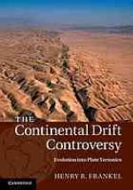 The continental drift controversy. Vol. IV, Evolution into plate tectonics