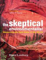 The Skeptical Environmentalist: Measuring the Real State of the World