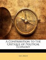 A Contribution To The Critique Of Political Economy