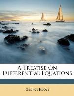 A Treatise on Differential Equations