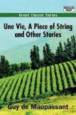 Une Vie, a Piece of String and Other Stories
