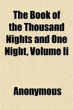 The Book of the Thousand Nights and One Night; Volume 2 of 9