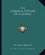 The Chemical History Of A Candle