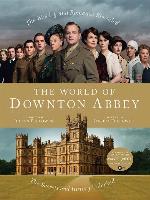 The World of Downton Abbey