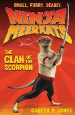 Ninja Meerkats (#1): The Clan of the Scorpion