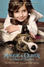 Maggie &amp; Oliver or A Bone of One's Own