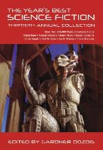 The Year's Best Science Fiction, Thirtieth Annual Collection