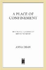 A Place of Confinement