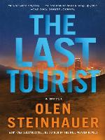 The Last Tourist--A Novel