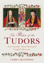 The Rise of the Tudors