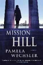 Mission Hill: A Novel (Abby Endicott Novels)