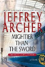 Mightier Than the Sword: A Novel (The Clifton Chronicles, 5)