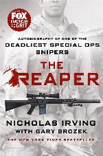 The Reaper: Autobiography of One of the Deadliest Special Ops Snipers