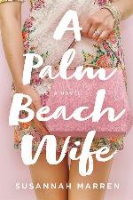 A Palm Beach Wife: A Novel (Palm Beach Novels)