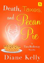 Death, Taxes, and Pecan Pie