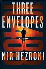 Three Envelopes: A Thriller (Agent 10483, 1)