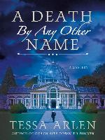A Death by Any Other Name