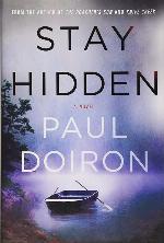 Stay Hidden: A Novel (Mike Bowditch Mysteries)