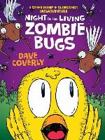 Night of the Living Zombie Bugs--A Speed Bump & Slingshot Misadventure