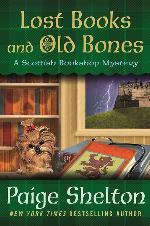 Lost Books and Old Bones: A Scottish Bookshop Mystery (A Scottish Bookshop Mystery, 3)