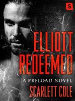 Elliott Redeemed--A Preload Novel