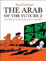 The Arab of the Future 2: A Childhood in the Middle East, 1984-1985