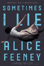 Sometimes I Lie: A Novel