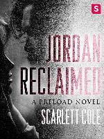 Jordan Reclaimed: A steamy, emotional rockstar romance (Preload, 1)