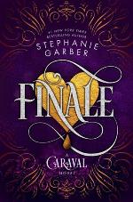 Finale: A Caraval Novel
