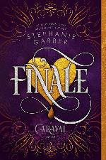 Finale: A Caraval Novel (Caraval, 3)